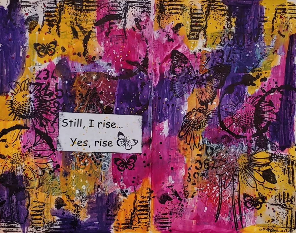 Journal Page - Still, I rise...yes, rise