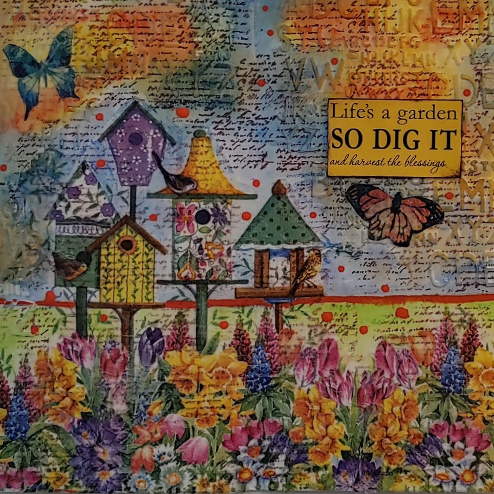 Napkin Journal Art - #4 - "Life's a garden...dig it"